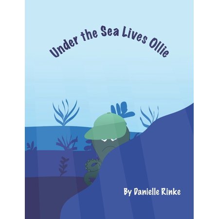 Under The Sea Lives Ollie (Paperback)