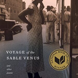Voyage of the Sable Venus: and Other Poems