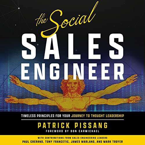 The Social Sales Engineer: Timeless Principles for Your Journey to Thought Leadership: The Art of Greatness as Pre-sales Consultant and Sales Engineer, Book 1