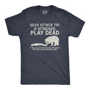 Mens Bear Attack Tip Tshirt Funny Camping Hiking Outdoor Adventure Sarcastic Tee