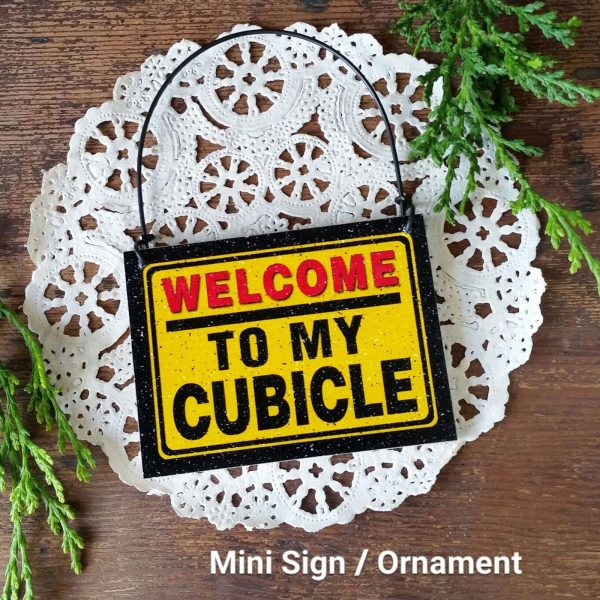 Mini Sign * Welcome to my Cubicle * Workplace job office USA New Desk Decor Fun!