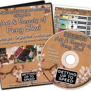 The Secrets of Home Decorating Using the Art & Beauty of Feng Shui