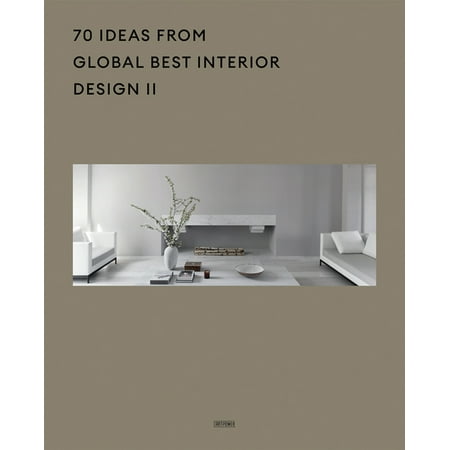 70 Ideas From Global Best Interior Design II (Hardcover)