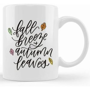 Fall Breeze And Autumn Leaves Mug Fall Leaves Mug Autumn Coffee Mug Autumn Decor Fall Home Decor Fall Decor Fall Coffee Mug Novelty Coffee Mugs 11oz 15oz Mug