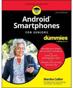 Android Smartphones for Seniors for Dummies – 2nd Edition by  Marsha Collier (Paperback)