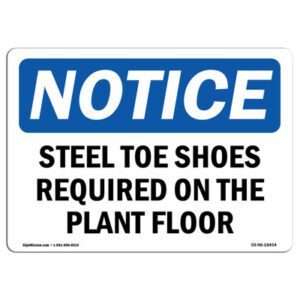SignMission Steel Toe Shoes Required on The Plant Floor Sign SignMission Steel Toe Shoes Required on The Plant Floor Sign