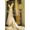 The Wedding Dress – by Rachel Hauck (Paperback) The Wedding Dress – by Rachel Hauck (Paperback)