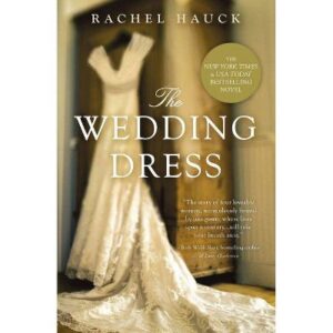 The Wedding Dress – by Rachel Hauck (Paperback) The Wedding Dress – by Rachel Hauck (Paperback)