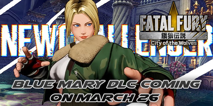 Fatal Fury: City of the Wolves Blue Mary DLC Coming on March 26