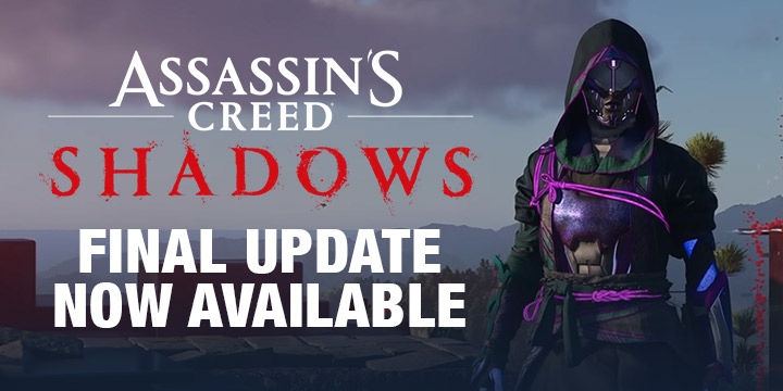 Assassin’s Creed Shadows Final Update Now Available Assassin’s Creed Shadows Final Update Now Available