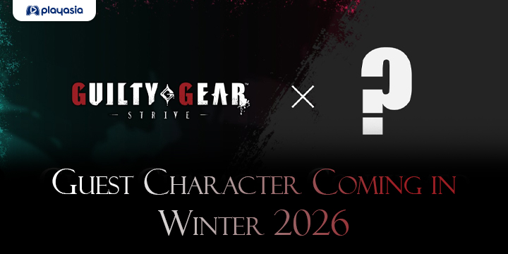 Guilty Gear Strive Guest Character Coming in Winter 2026 Guilty Gear Strive Guest Character Coming in Winter 2026