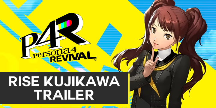 Persona 4 Revival: Watch Rise Kujikawa’s Trailer Persona 4 Revival: Watch Rise Kujikawa’s Trailer