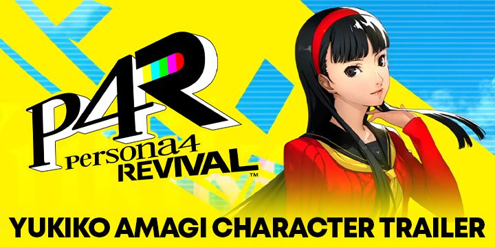 Persona 4 Revival: Yukiko Amagi Character Trailer | Watch It Here