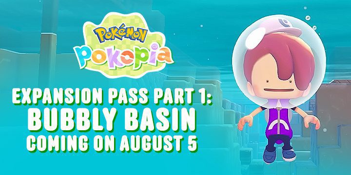 Pokemon Pokopia Expansion Pass Part 1: Bubbly Basin Coming on August 5