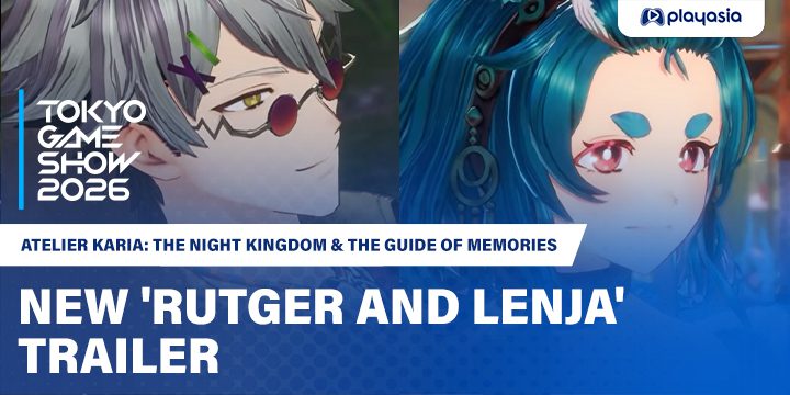 TGS 2026 | Atelier Karia: The Night Kingdom & the Guide of Memories Reveals Rutger & Lenja Trailer